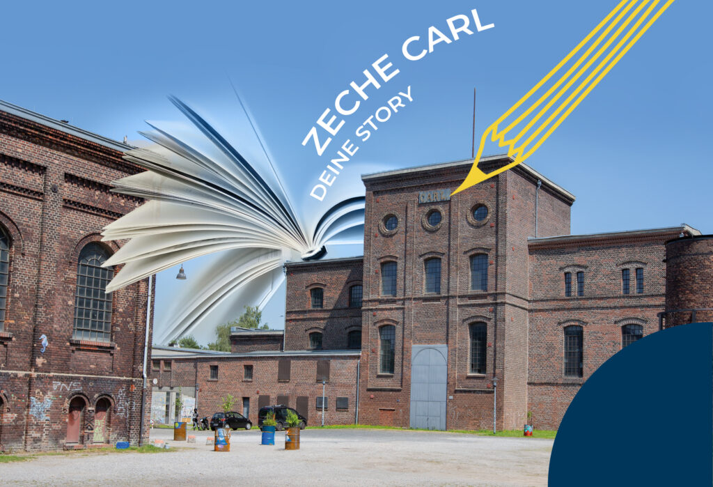 Über einem Foto des Hauptgebäudes der Zeceh Carl, einem alten Backsteinbau, liegt ein aufgeschlagenes Buch auf einem der Flachdächer, dem sich ein gezeichneter Bleistift nähert. Aus den Seiten des Buches entspringt weiß vor blauem Himmelshintergrund "Zeche Carl. eine Story"
